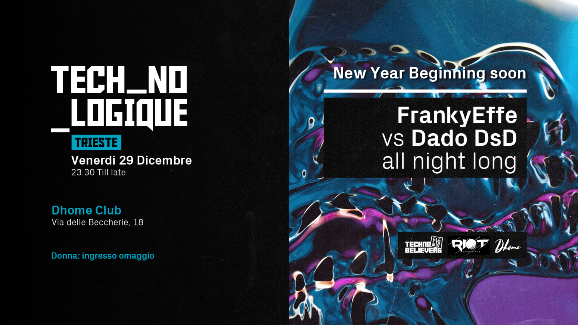 TECH_NO_LOGIQUE Trieste ★ New Year Beginning Soon w/ FRANKYEFFE