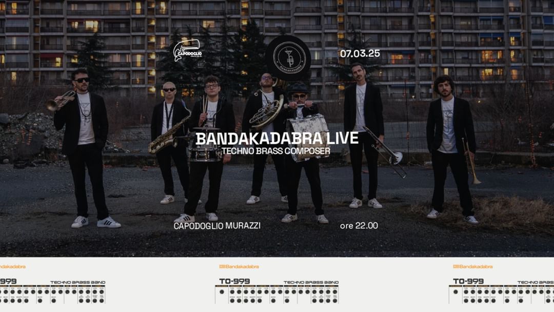 Cartell de l'esdeveniment Techno Brass Composer: BANDAKADABRA live ✷ Capodoglio