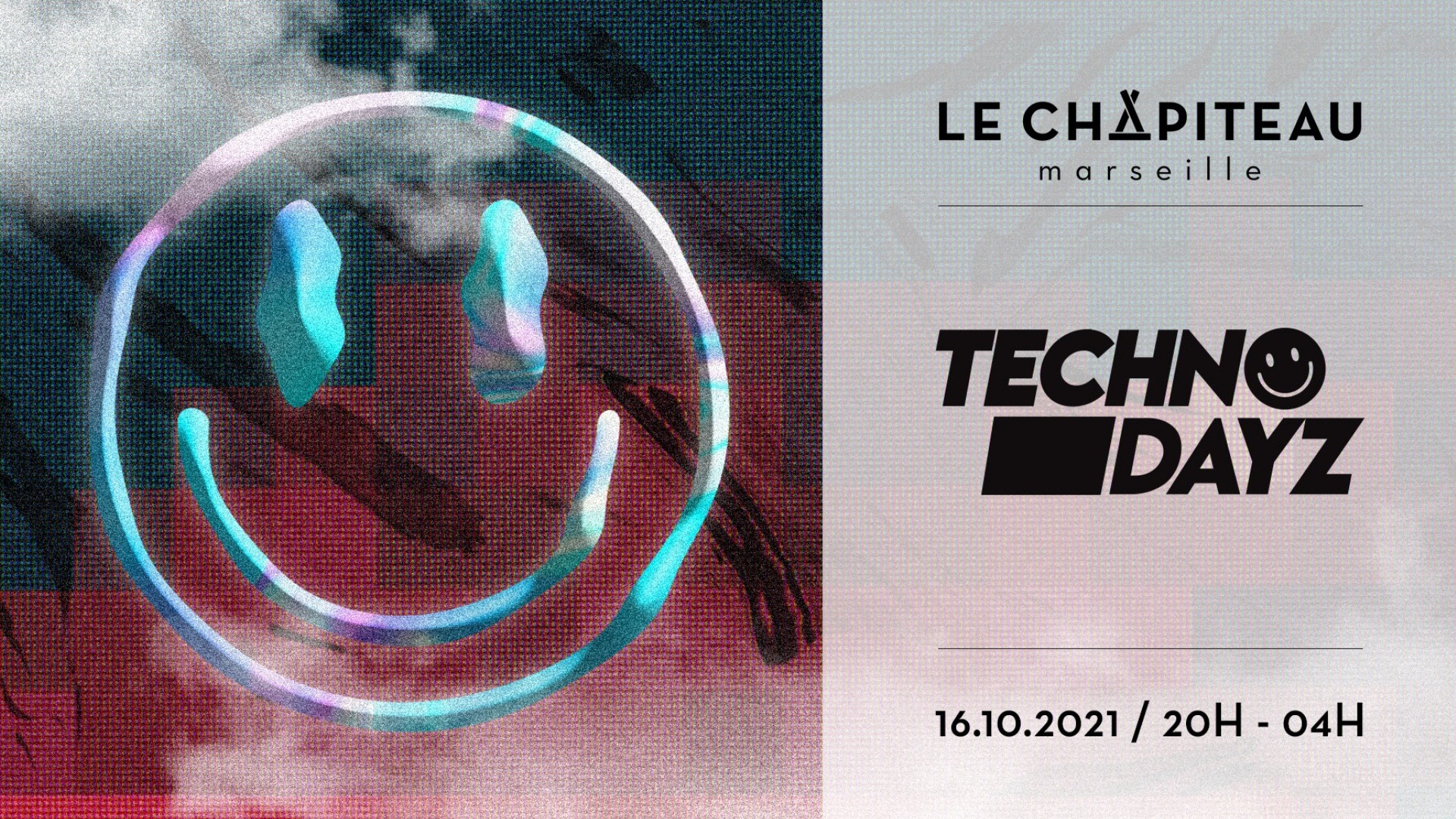 TECHNO DAYZ x Le Chapiteau - w/ Romain Pellegrin & guests