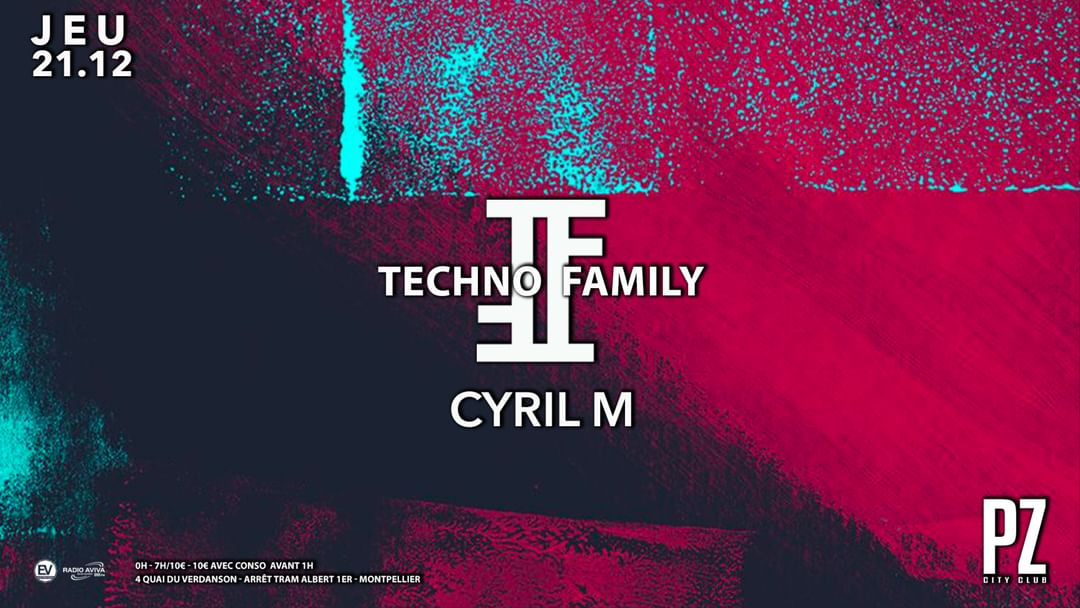 Copertina evento TECHNO FAMILY x Cyril M x PZ City Club