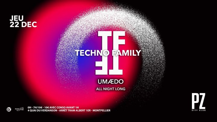 Cover for event: TECHNO FAMILY x UMAEDO x PZ City Club