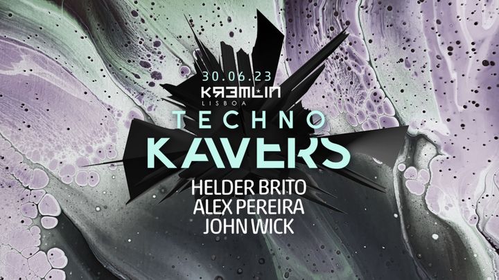 Cover for event: Techno Kavers: Helder Brito, Alex Pereira, John Wick