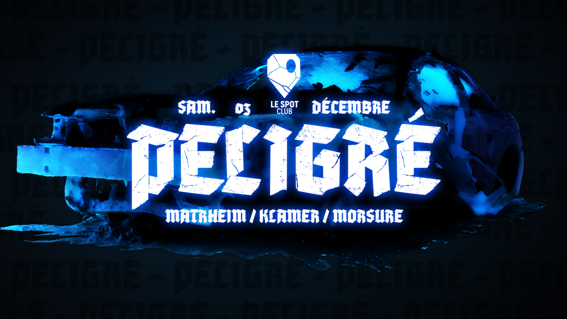 TECHNO NIGHT w/ Peligre / Morsure / Klamer / Matrheim