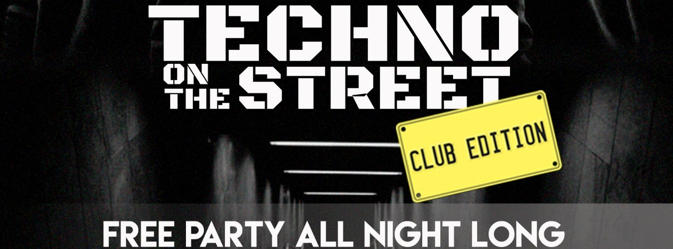 TECHNO ON THE STREET (Free Party) image