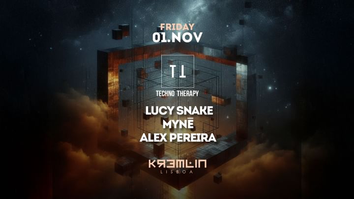 Cover for event: Techno Therapy: Lucy Snake, Myne, Alex Pereira