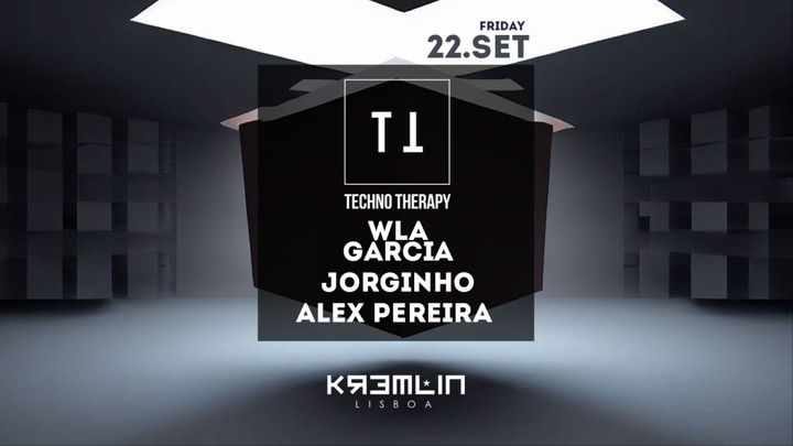 Cover for event: Techno Therapy - Wla Garcia, Jorginho, Alex Pereira 