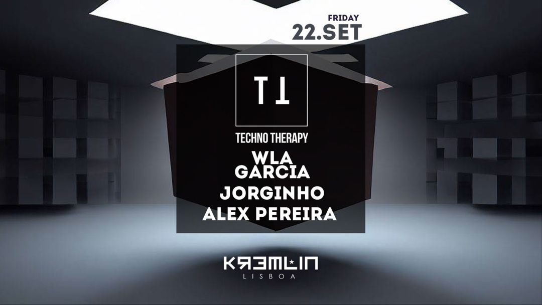 Cartell de l'esdeveniment Techno Therapy - Wla Garcia, Jorginho, Alex Pereira 
