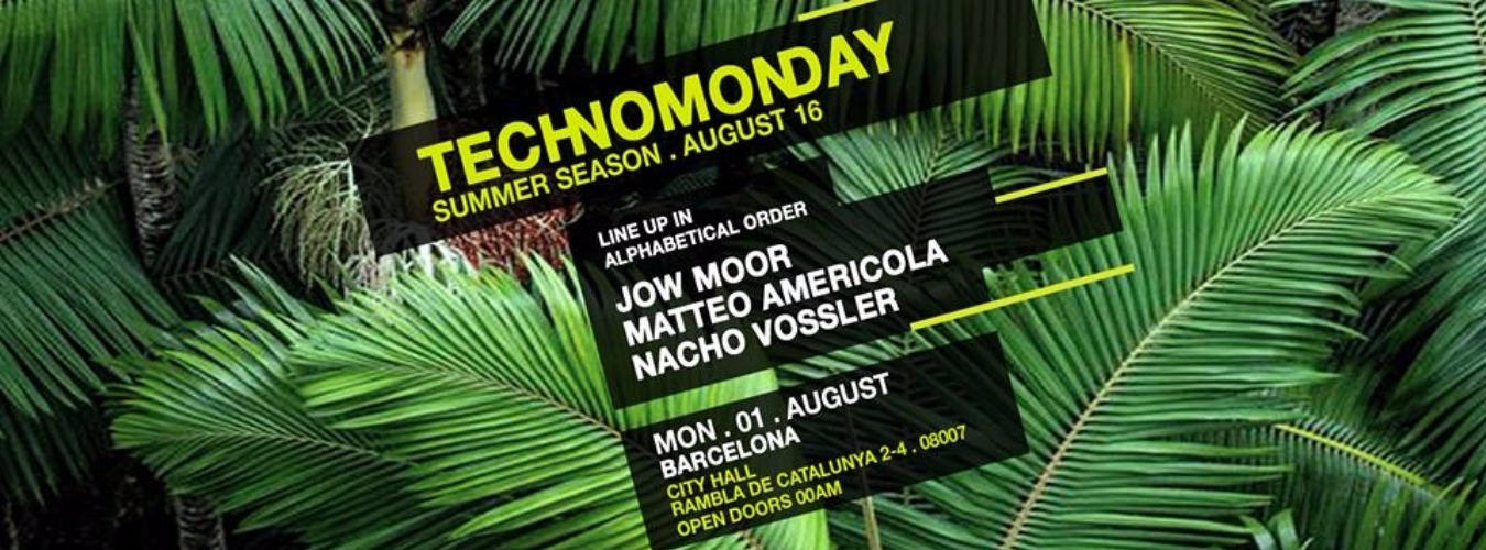 TechnoMonday Summer Season | Jow Moor, Matteo Americola & Nacho Vossler image