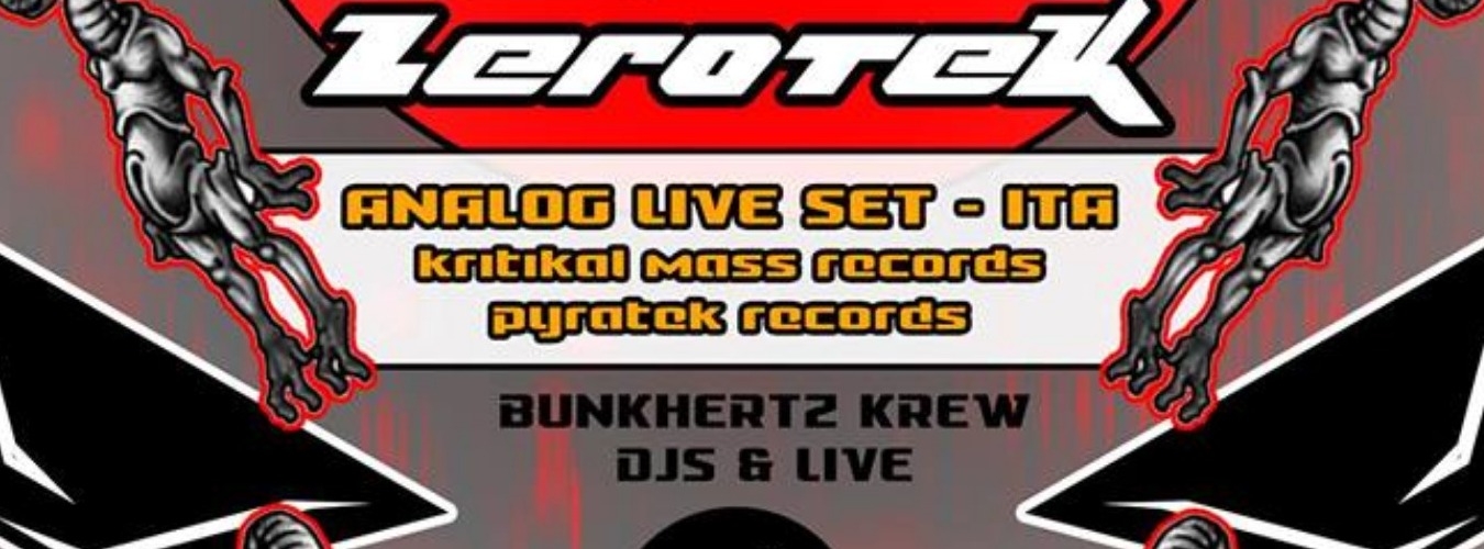 Tekno import#02: Zerotek LIVE+ Bunkhertz (acid/tribe party) image