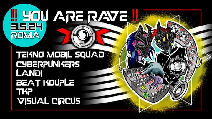 Cover for event: Tekno Mobil Squad - You Are Rave
