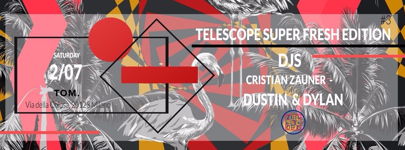 Telescope | Super Fresh Edition #3| ZAUNER | DUSTIN PHIL | DYLAN  image