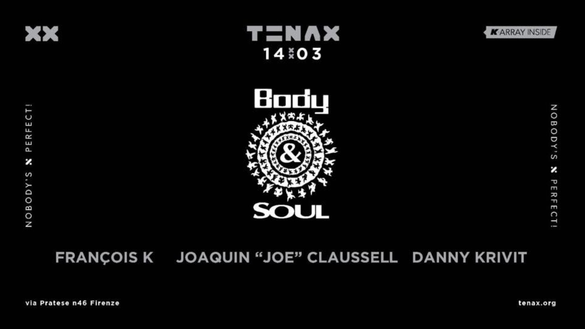 TENAX pres. Body&SOUL w/ Francois K, Joe Claussell, Danny Krivit image