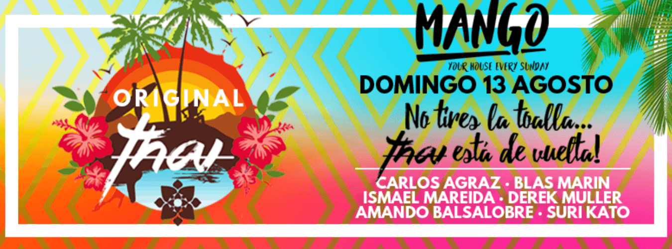 THAIBEACH VUELVE POR UN DÍA - MANGO SUNDAYS image