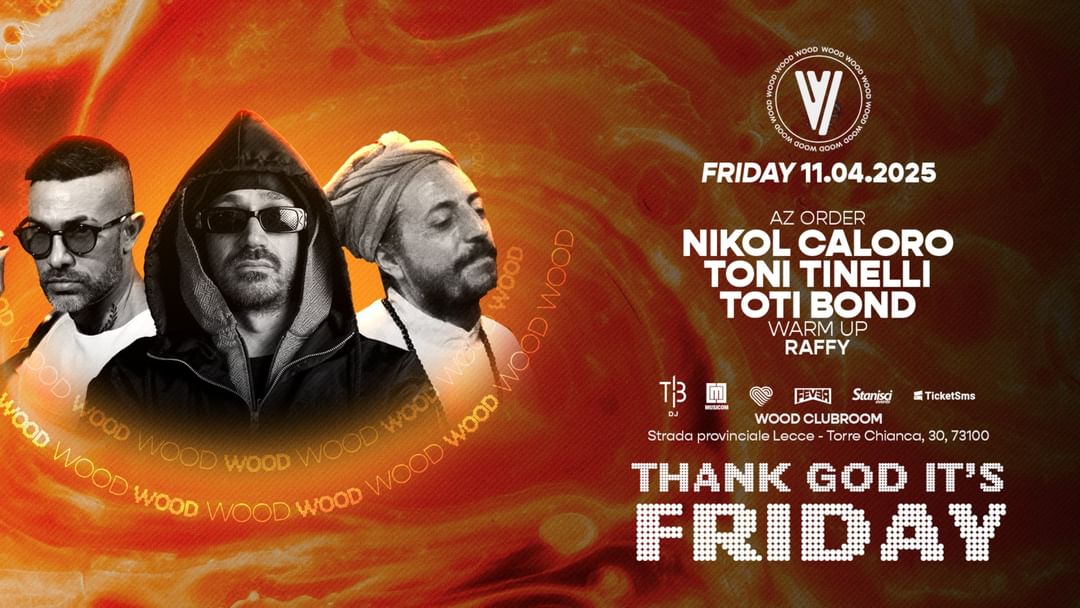 Copertina evento THANK GOD IT'S FRIDAY - WOOD