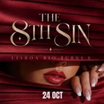 The 8th sin | Lisboa Rio Anniversary | Girls free until 00:30am image