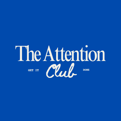 The Attention Club #17