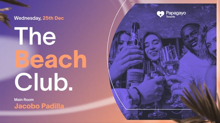 Cover for event: The Beach Club · Wed. 25th December