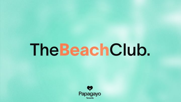 Cover for event: The Beach Club · Wednesday 22nd May · Papagayo Tenerife