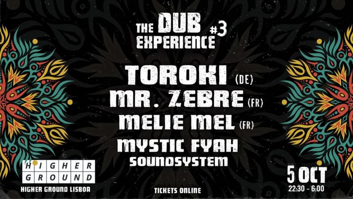 Cover for event: THE DUB EXPERIENCE #3 - TOROKI, MR. ZEBRE AND MELIE MEL