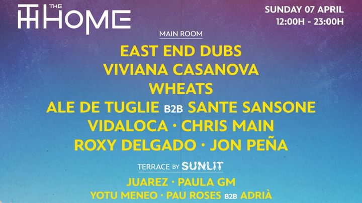 Cover for event: THE HOME Open Air Festival with East End Dubs, Viviana Casanova, Wheats y más