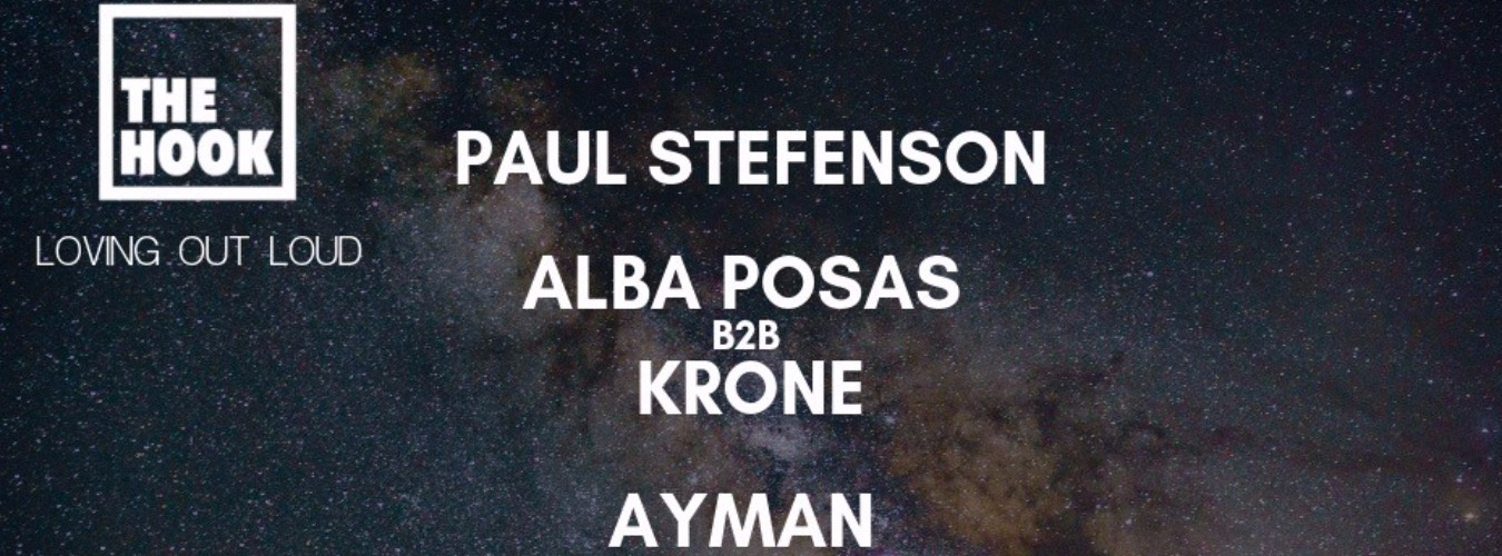 THE HOOK # 2  w/ Paul Stefenson, Alba B2B Krone, Ayman, Aines image