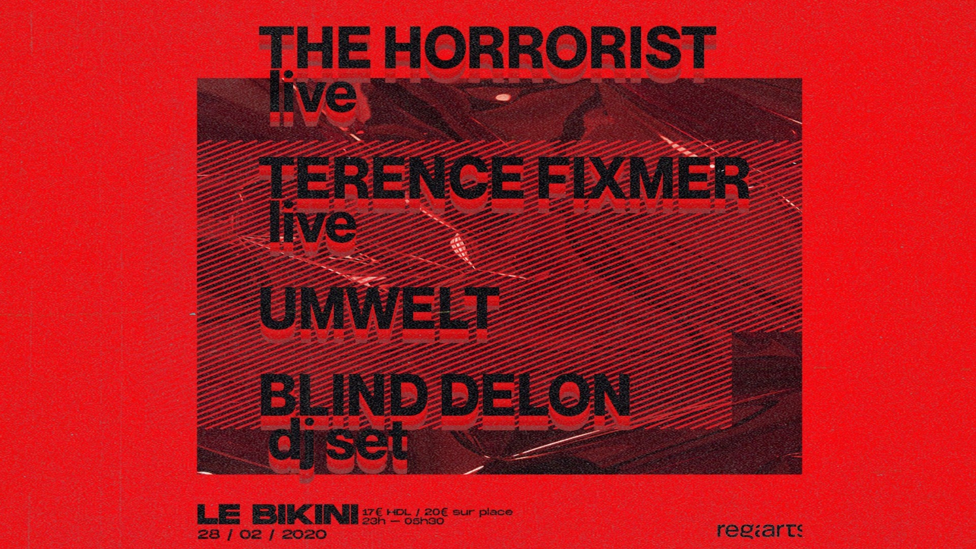 The Horrorist, Terence Fixmer, Umwelt, Blind Delon • Le Bikini image
