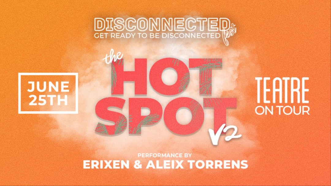 The Hot Spot V2 w/ Teatre image