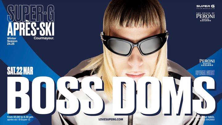 Cover for event: THE HOUSE OF PERONI presents BOSS DOMS | Après-ski