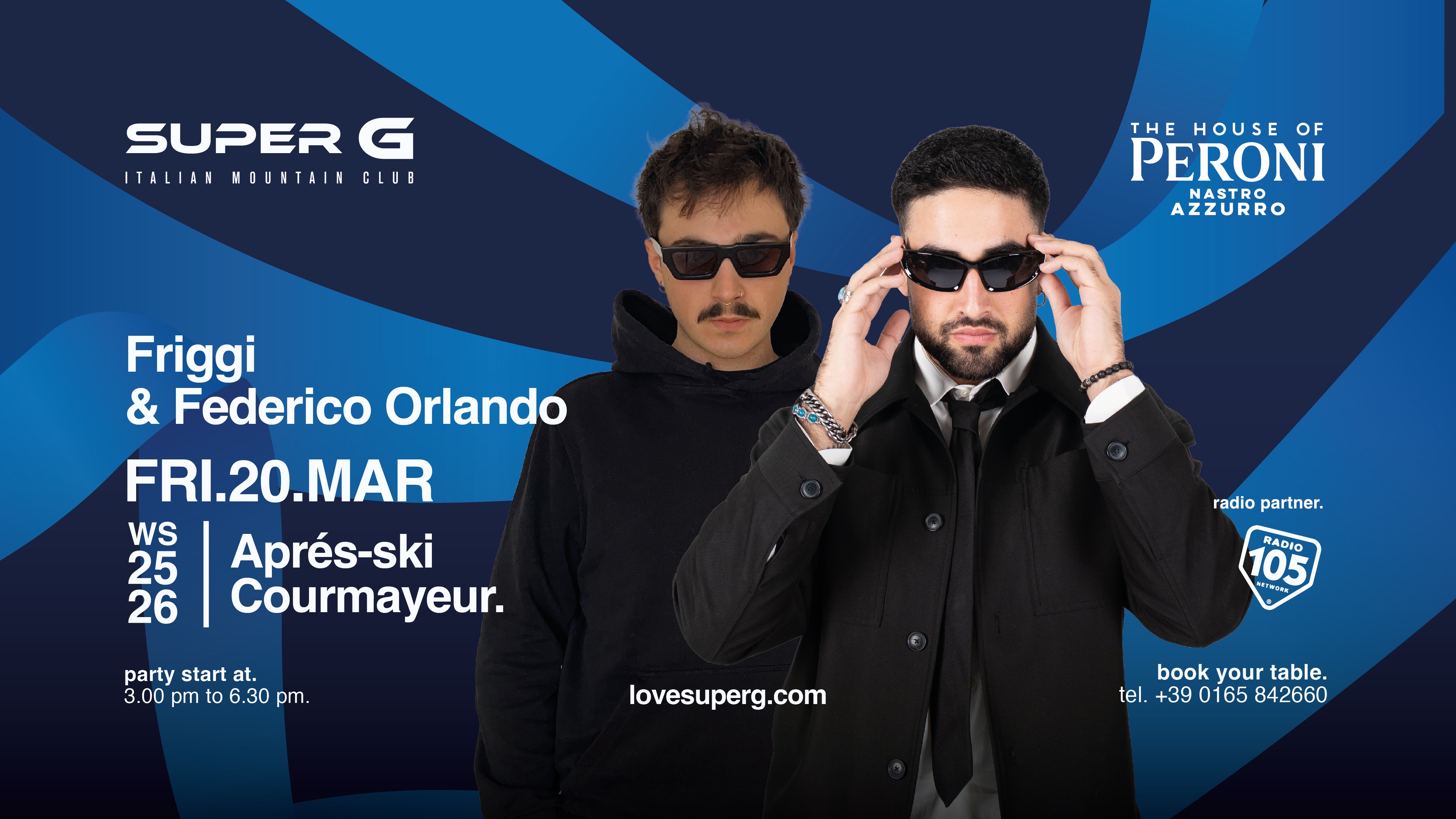 THE HOUSE OF PERONI presents Friggi & Federico Orlando @Super G image