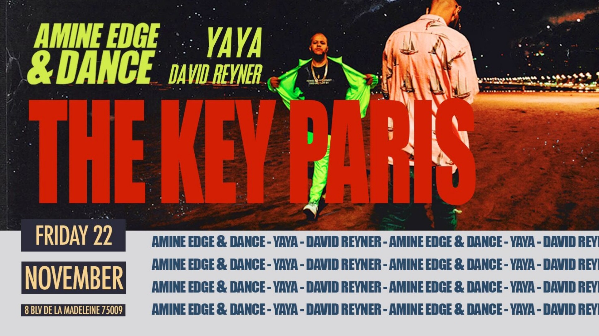 The Key Paris presents: Amine Edge & DANCE + Yaya