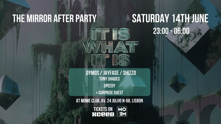 Cover for event: THE MIRROR AFTER PARTY by it is what it is