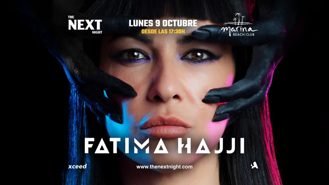 Cartel del evento Opening - Fatima Hajji by The Next Night