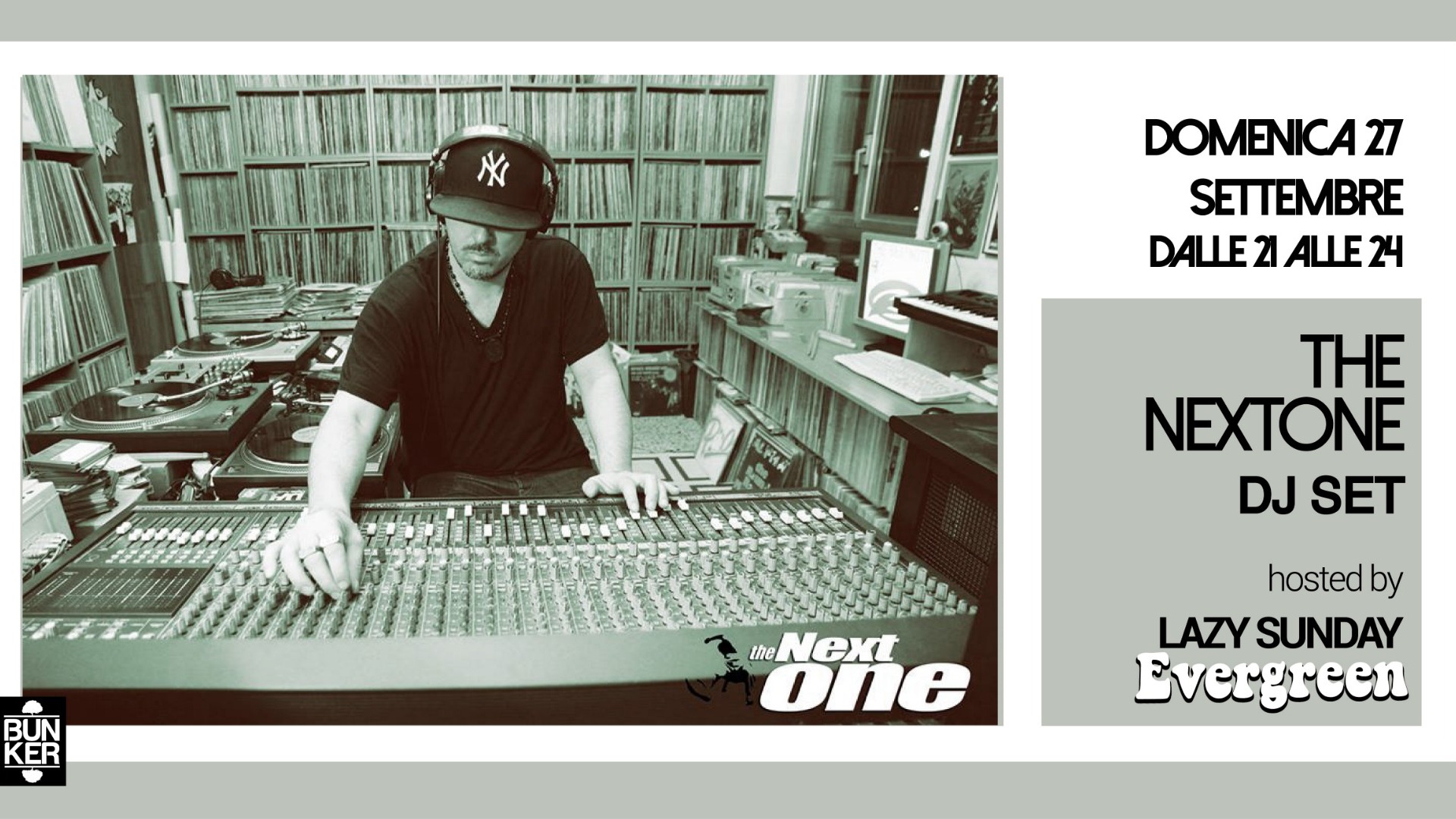 The NextOne hosted by Lazy Sunday - Evergreen Experience c/o Bunker