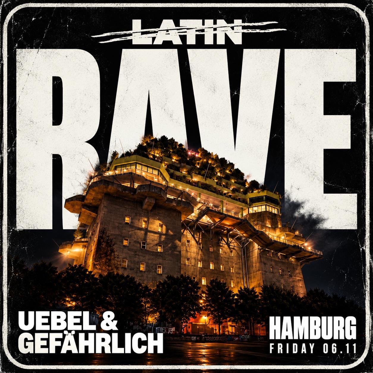 LATIN RAVE X UEBEL & GEFÄHRLICH image