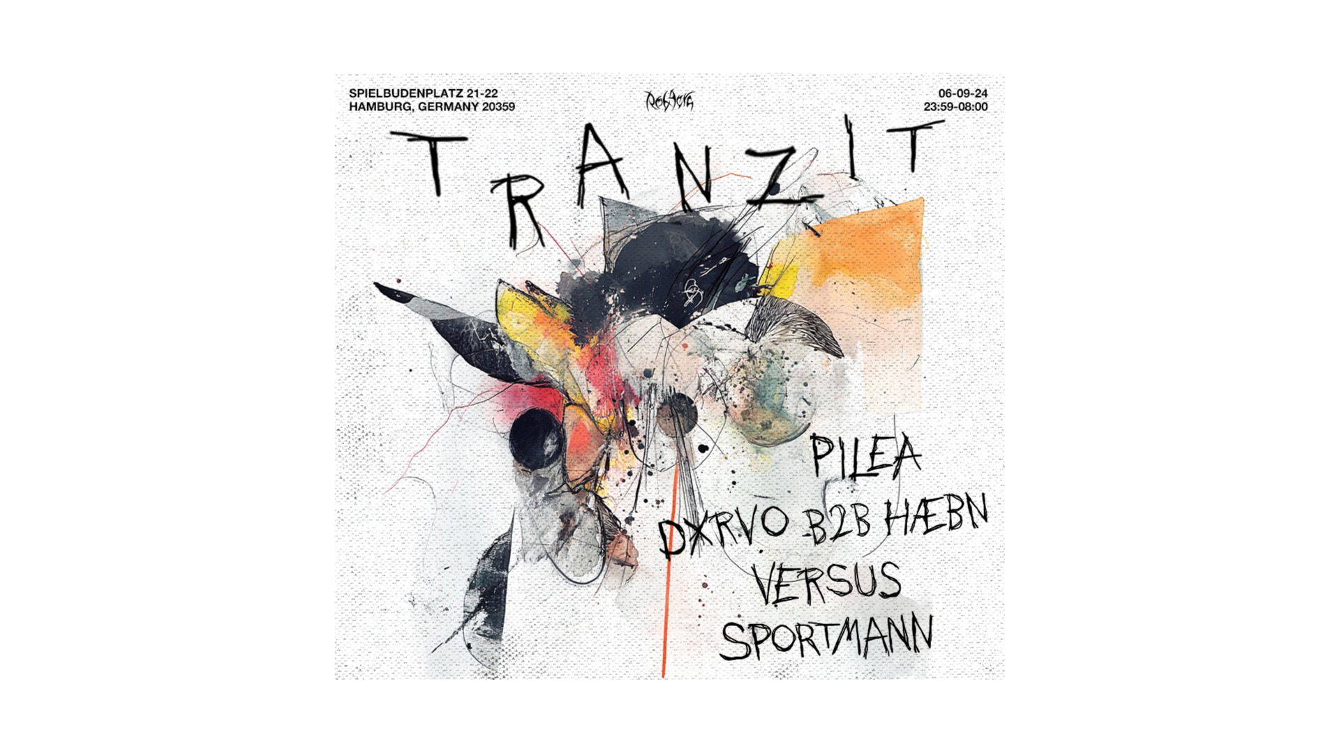 THE ROGGERS SHOWCASE w/ VERSUS, PILEA, DXRVO b2b HÆBN, SPORTMANN @ TRANZIT.  image