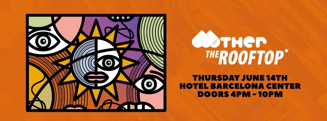 The Rooftop Barcelona presents Mother Recordings (OFF WEEK) image
