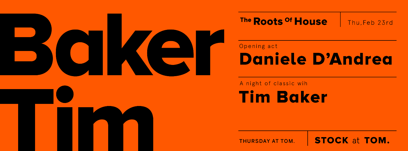 The Roots Of House | TIM BAKER + DANIELE D'ANDREA image