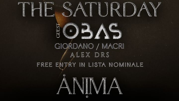 Cover for event: The Saturday - Anima Club invites Dj Obas