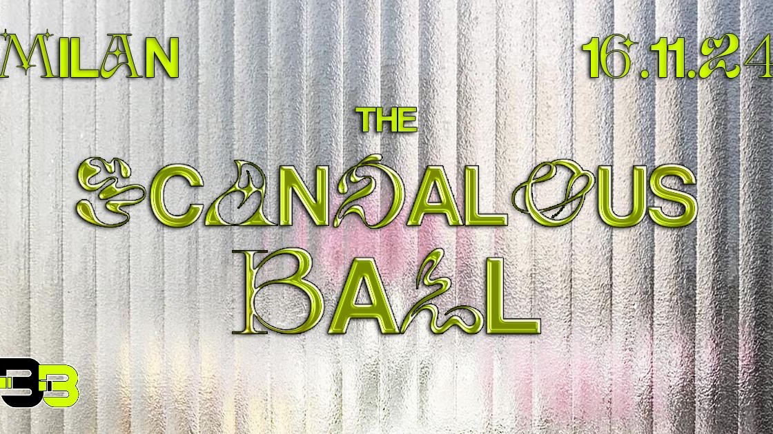 THE SCANDALOUS BALL