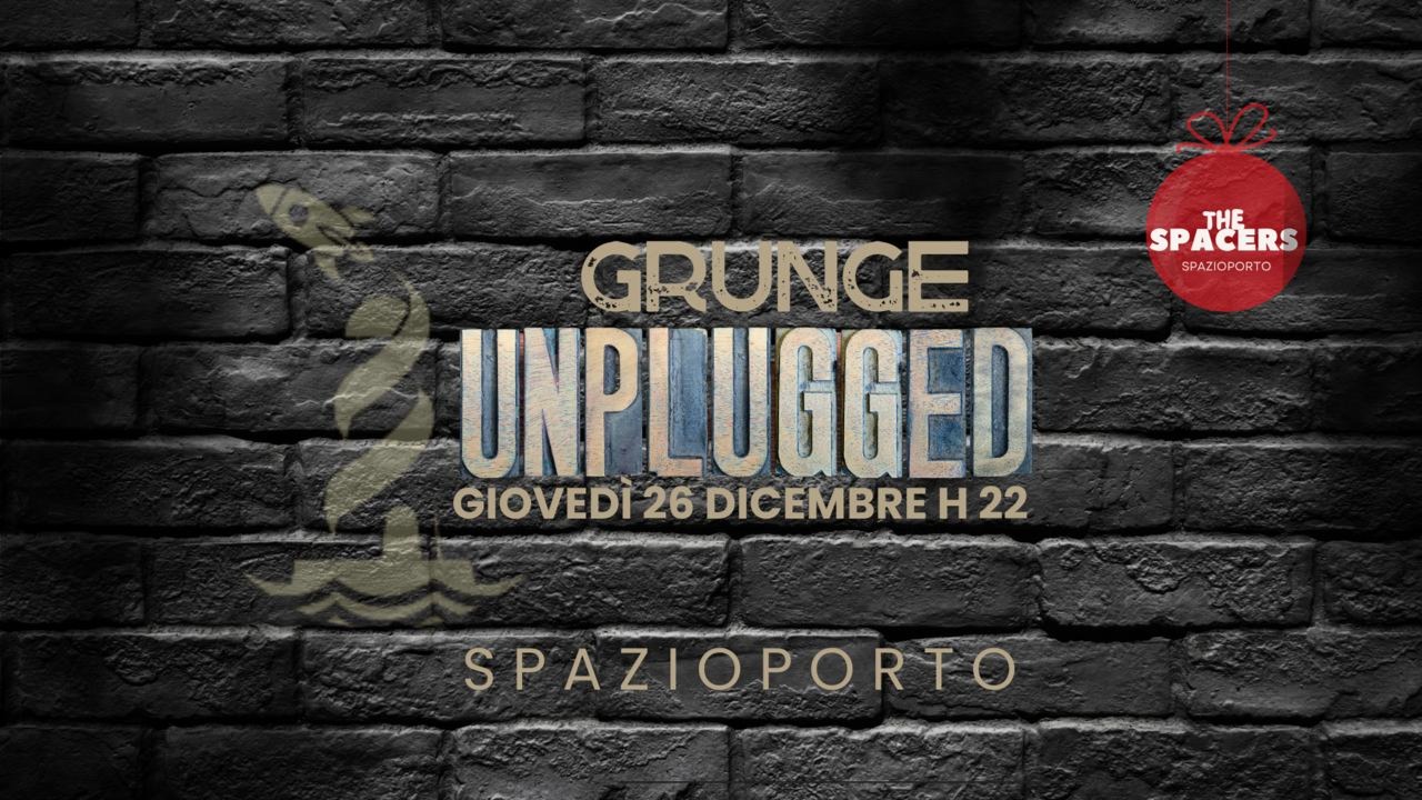 THE SPACERS plays GRUNGE UNPLUGGED