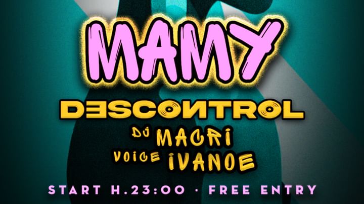 Cover for event: The Sunday - Mamy invites Dj Descontrol