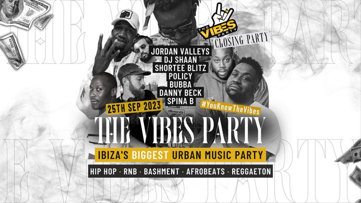 Cover for event: The Vibes Party - Every Monday at Es Paradis