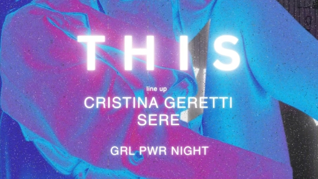 THIS club is a CULT | SAB 09 MAR | GRL PWR NIGHT | Cristina Geretti + Sere