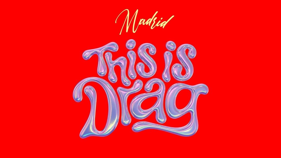 THIS IS DRAG “Madrid” event cover