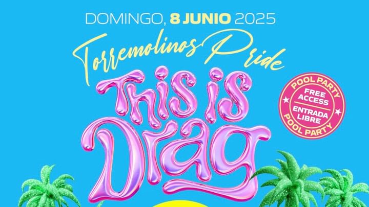 Cover for event: THIS IS DRAG “Pool Party / Pride Torremolinos”