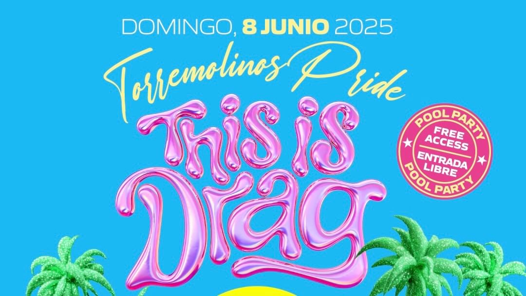 Couverture de l'événement THIS IS DRAG “Pool Party / Pride Torremolinos”