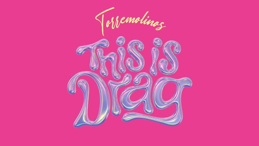 THIS IS DRAG “Torremolinos”-Eventplakat