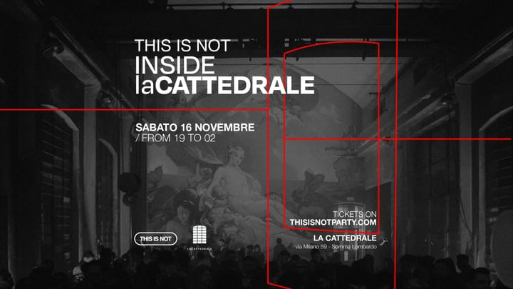 Cover for event: THIS IS NOT INSIDE LACATTEDRALE invites SKORPIOKLUB