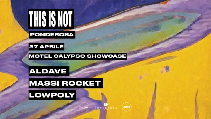 Cover for event: This is not invites Motel Calypso w/ Aldave e Massi Rocket