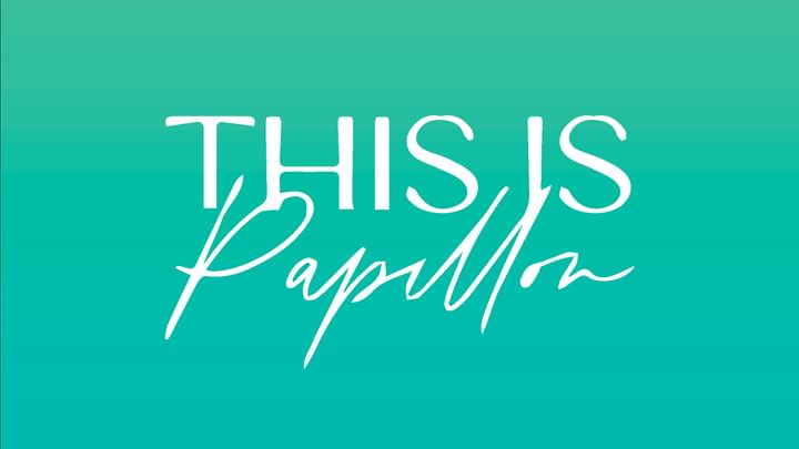 Cover for event: THIS IS PAPILLON